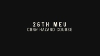 26th MEU Conducts CRBN Hazard Training