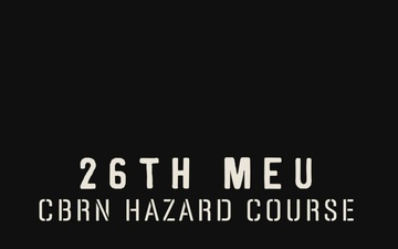 26th MEU Conducts CRBN Hazard Training