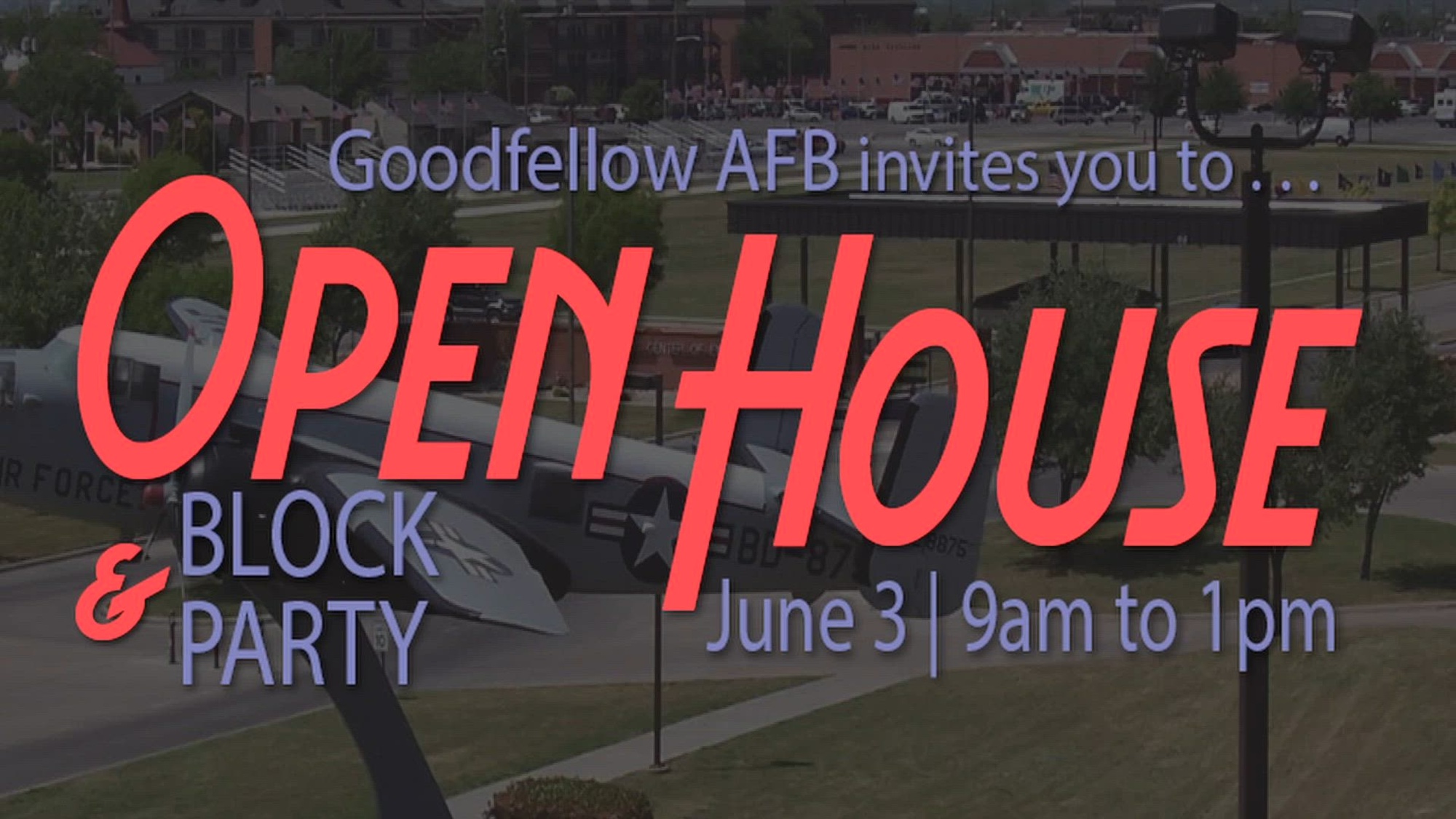 Video promoting the Jun 3rd Open House at Goodfellow Air Force Base in San Angelo.