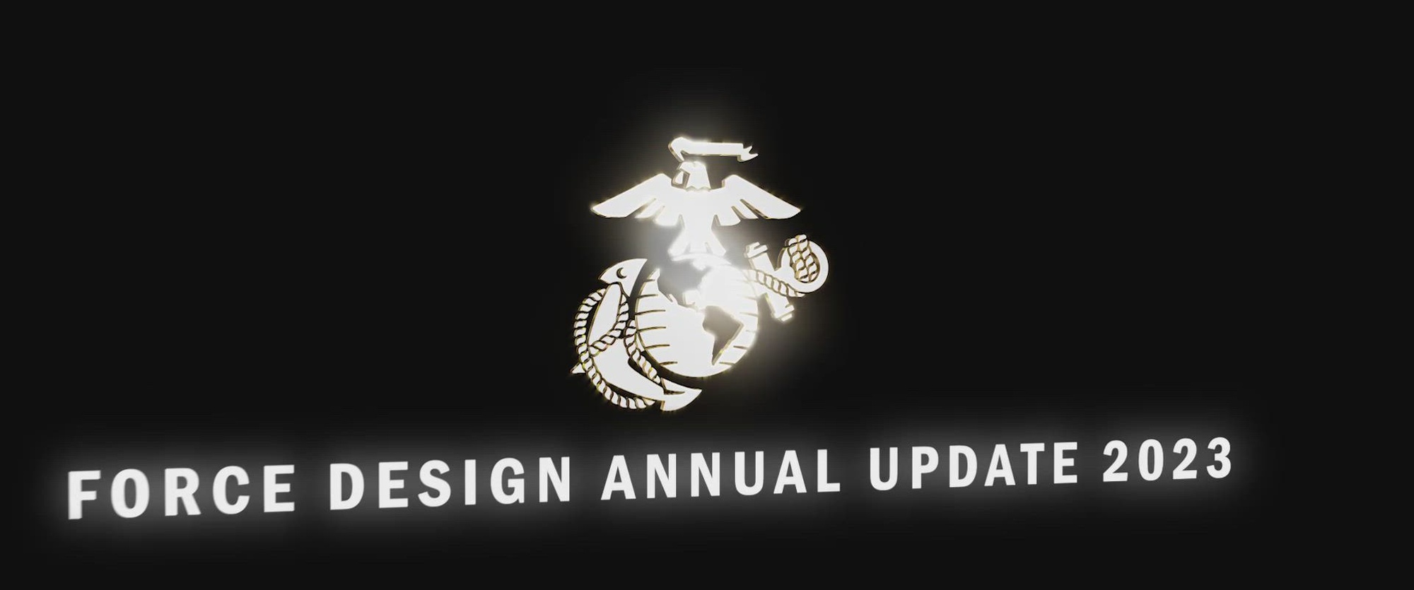 The Force Design Annual Update 2023 outlines the Marine Corps’ continued modernization and provides a framework for priorities moving forward. 

With further experimentation and wargaming with concepts such as The Tentative Manual for Expeditionary Advanced Based Operations, A Concept for Stand-In Forces, the guiding documents Training and Educations 2030, the updated Talent Management 2030 and Installations and Logistics 2030, the Marine Corps is already implementing elements of Force Design and our Marines now use many of the capabilities it describes. 

We know that if we are to stay ahead of our peer competitors, we need to accelerate our modernization.