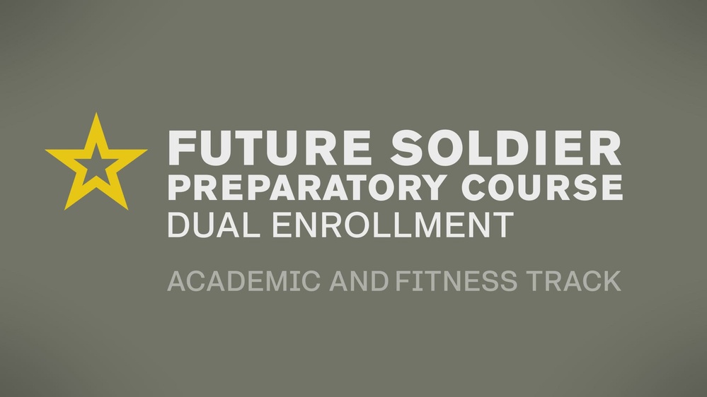 DVIDS - Video - Future Soldier Preparatory Course-Dual Enrollment ...