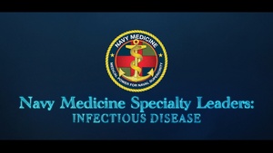Navy Medicine Specialty: Infectious Disease