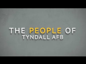 The People of Tyndall AFB
