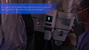 Walter Reed's Dream Team Unveils Latest Single-Port  Robotic System in Milestone Surgery