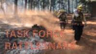 California National Guard's Task Force Rattlesnake Trains for the Upcoming Fire Season _ Sgt.1st Class Matthew Bragg