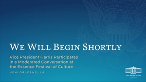 Vice President Harris Participates in a Moderated Conversation at the Essence Festival of Culture