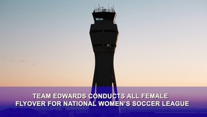 Team Edwards Conducts All Female Flyover for National Women's Soccer League
