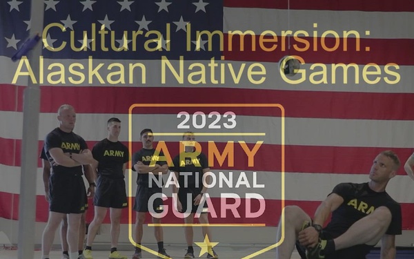 National Guard Best Warrior Competition: Cultural Immersion- Alaska Native Games