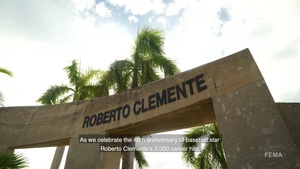 FEMA Allocates $9.5 Million to Restore Roberto Clemente Municipal Sports Complex in Carolina, Puerto Rico, Marking the 48th Anniversary of His 3,000th Hi
