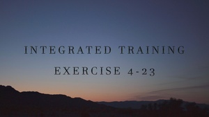 Integrated Training Exercise 4-23: Rounds Complete