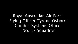 Royal Australian Air Force Flying Officer Tyrone Osborne Interview