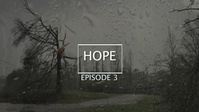 Foundations: Episode 3 Hope