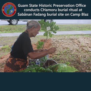 Cultural Ritual Honors Burials at Sabånan Fadang Area of Camp Blaz