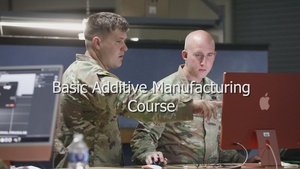 Basic Additive Manufacturing Course