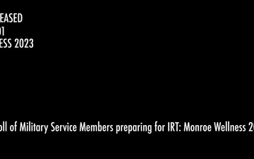 IRT Monroe Wellness Mission 2023: Soft-Start B-Roll