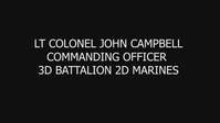 3rd Battalion 2nd Marine Regiment Interviews