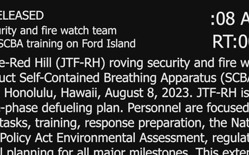 JTF-RH roving security and fire watch team members conduct SCBA training on Ford Island