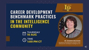 LP Question & Answer 10 Aug 2023 featuring Dr. Sharon Heilmann presenting Career Development Benchmark Practices in the Intelligence Community