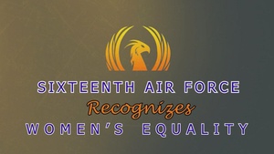 16TH Air Force Recognizes Women’s Equality, Women Pilots in the Fight