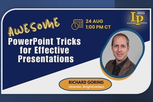 LPQ&A 24 Aug 2023 featuring Richard Goring presenting Awesome PowerPoint Tricks for Effective Presentations