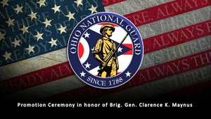 The Ohio National Guard promotes Col. Clarence Maynus to Brig. Gen. part 1 of 3