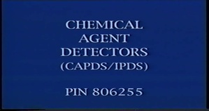 Chemical Agent Detectors CAPDS & IPDS