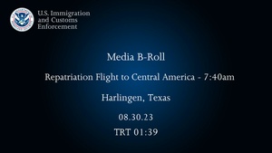 Repatriation flight to Central America - 7:40am