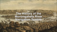 History of the Monongahela River Navigation System: The Monongahela Navigation Company