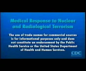 Medical Response to Nuclear and Radiological Terrorism