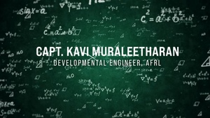 Capt. Kavi Muraleetharan: Mechanical and Aerospace Developmental Engineer