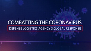 Combatting the Coronavirus, DLA's Global Response 15MinuteVersionForDMA Captioned