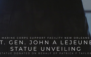 Lt. Gen. John A. Lejeune statue unveiled at Marine Corps Support Facility New Orleans