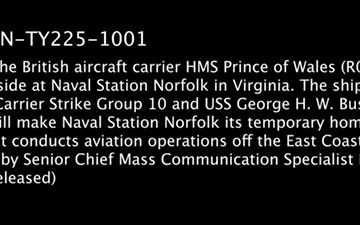 HMS Prince of Wales (R09) Arrives at Naval Station Norfolk