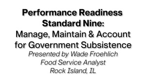 PRS 9 - Manage, Maintain, & Account for Government Subsistence | Warrior Restaurant Inspection Guide