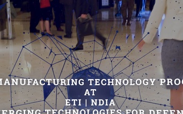 DoD ManTech Engages with Industry at NDIA Tech Expo to Advance Growth, Development of Emerging Defense Technologies