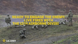 Squad Live Fires with 11th Airborne Division