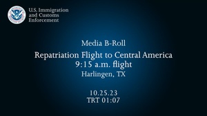 ICE conducts single adult, family unit removal flights Oct. 25 - 9:15am