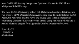 Joint C-sUAS University Inaugurates Operators Course for UAS Threat Mitigation B-Roll Package