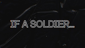 If a Soldier... ASC Go Army Beat Navy Spirit Video 2023