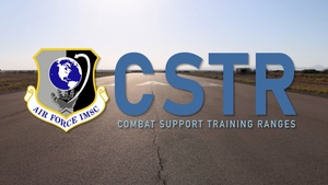 Combat Support Training Ranges - Airmen Perspective
