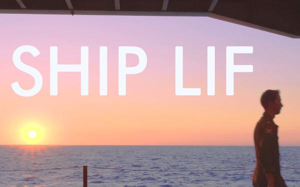 Ship Life