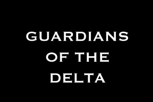 Guardians of the Delta: Intro