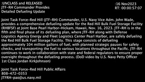 Joint Task Force-Red Hill Commander Provides Detailed Defueling Update Interview