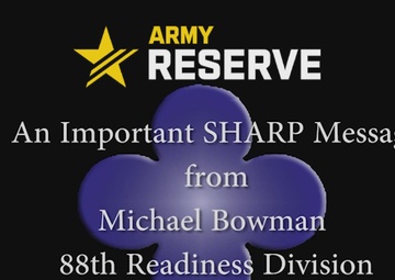 88th Readiness Division SHARP message