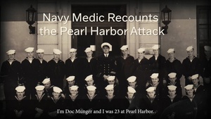 Navy Medic Recounts the Attack on Pearl Harbor (CAPTIONS)