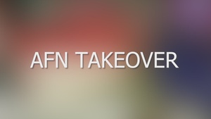AFN Takeover: December (Part Two)