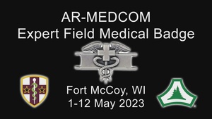 AR-MEDCOM Expert Field Medical Badge at Fort McCoy