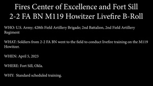2-2 FA BN M119 Howitzer Livefire B-Roll