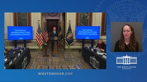 President Biden Delivers Remarks at a Meeting of the National Infrastructure Advisory Council