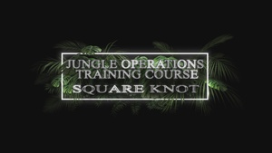 Jungle Operations Training Course Knots - Square Knot